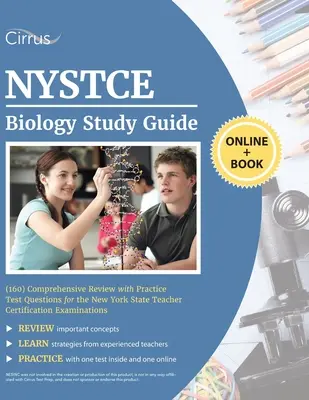 NYSTCE Biology (160) Study Guide : Révision complète avec questions d'entraînement pour les examens de certification des enseignants de l'État de New York (New York State Teacher Certification Examinations) - NYSTCE Biology (160) Study Guide: Comprehensive Review with Practice Test Questions for the New York State Teacher Certification Examinations