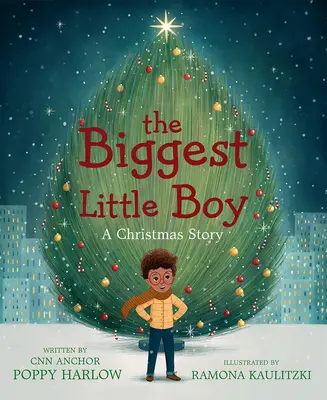 Le plus grand des petits garçons : Un conte de Noël - The Biggest Little Boy: A Christmas Story
