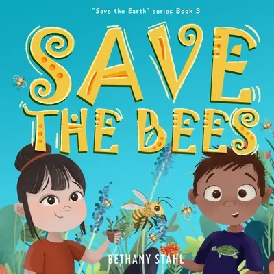 Sauvez les abeilles - Save the Bees