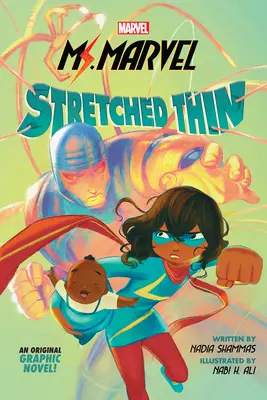 Ms. Marvel : Stretched Thin (Roman graphique original) - Ms. Marvel: Stretched Thin (Original Graphic Novel)