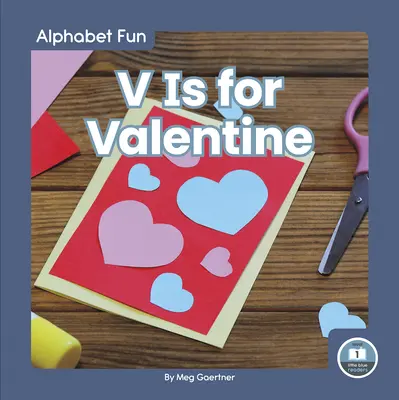 V comme Valentin - V Is for Valentine