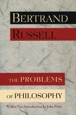 Les problèmes de la philosophie - The Problems of Philosophy