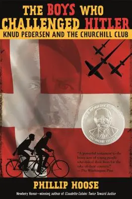 Les garçons qui ont défié Hitler : Knud Pedersen et le Churchill Club - The Boys Who Challenged Hitler: Knud Pedersen and the Churchill Club