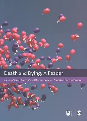 La mort et l'agonie : Un lecteur - Death and Dying: A Reader