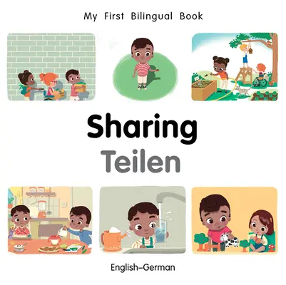 Mon premier livre-partage bilingue (anglais-allemand) - My First Bilingual Book-Sharing (English-German)