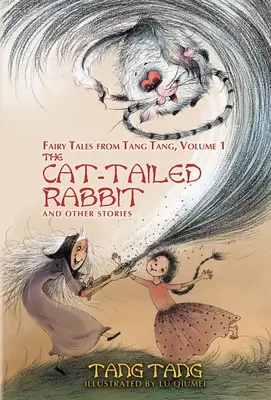 Le lapin à queue de chat et autres histoires - The Cat-Tailed Rabbit and Other Stories