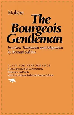 Le bourgeois gentilhomme - The Bourgeois Gentleman