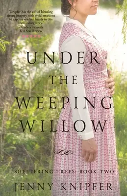 Sous le saule pleureur - Under the Weeping Willow