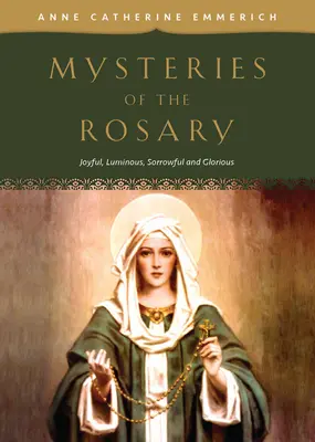 Mystères du Rosaire : Mystères joyeux, lumineux, douloureux et glorieux - Mysteries of the Rosary: Joyful, Luminous, Sorrowful and Glorious Mysteries