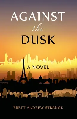 Contre le crépuscule - Against the Dusk