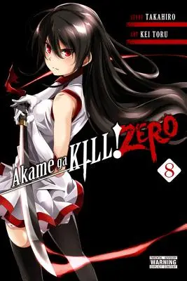 Akame Ga Kill ! Zero, Vol. 8 - Akame Ga Kill! Zero, Vol. 8