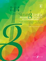 Stringtastic Beginners : Accompagnement du professeur - Stringtastic Beginners: Teacher's Accompaniment