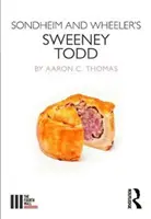 Sweeney Todd de Sondheim et Wheeler - Sondheim and Wheeler's Sweeney Todd