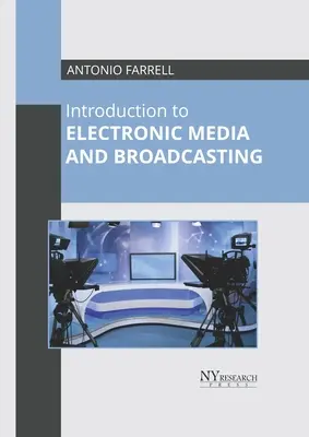 Introduction aux médias électroniques et à la radiodiffusion - Introduction to Electronic Media and Broadcasting