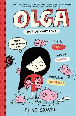 Olga : Hors de contrôle ! - Olga: Out of Control!