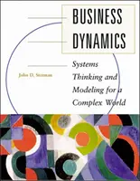 Dynamique de l'entreprise : Pensée systémique et modélisation pour un monde complexe (Int'l Ed) - Business Dynamics: Systems Thinking and Modeling for a Complex World (Int'l Ed)