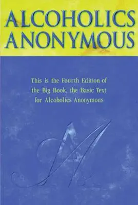 Alcooliques Anonymes - Alcoholics Anonymous