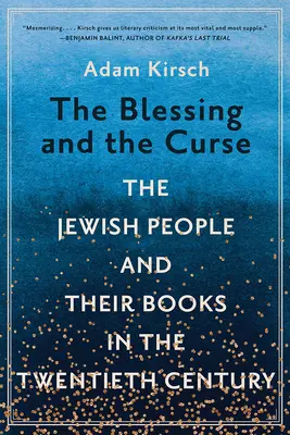 La bénédiction et la malédiction : Le peuple juif et ses livres au XXe siècle - The Blessing and the Curse: The Jewish People and Their Books in the Twentieth Century