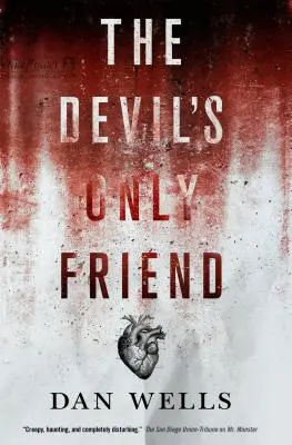 Le seul ami du diable - The Devil's Only Friend