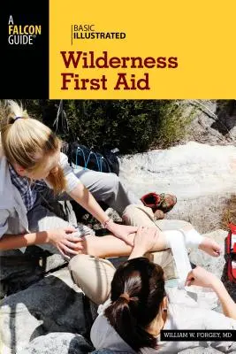 Premiers secours en milieu sauvage - Wilderness First Aid