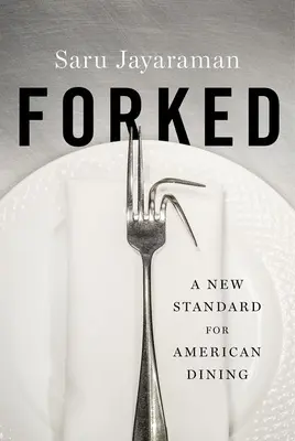 Forked : Une nouvelle norme pour les repas américains - Forked: A New Standard for American Dining