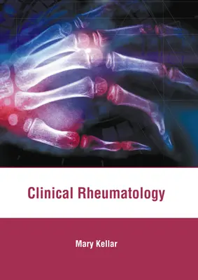 Rhumatologie clinique - Clinical Rheumatology
