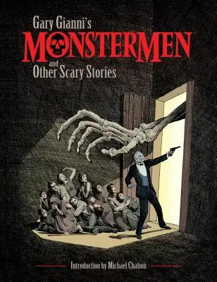 Gary Gianni's Monstermen and Other Scary Stories (Les monstres et autres histoires effrayantes de Gary Gianni) - Gary Gianni's Monstermen and Other Scary Stories