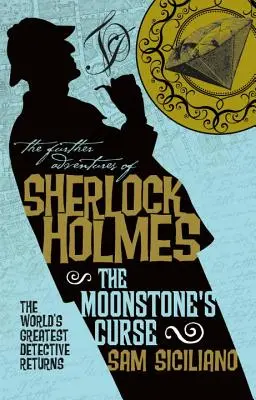 Les Autres Aventures de Sherlock Holmes - La malédiction de la pierre de lune - The Further Adventures of Sherlock Holmes - The Moonstone's Curse