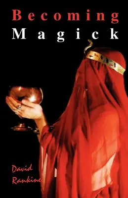 Devenir Magick - Becoming Magick