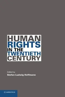 Les droits de l'homme au vingtième siècle - Human Rights in the Twentieth Century