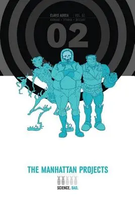 Les Projets Manhattan, Livre 2 - The Manhattan Projects, Book 2