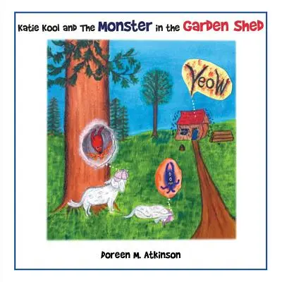 Katie Kool et le monstre dans l'abri de jardin - Katie Kool and the Monster in the Garden Shed