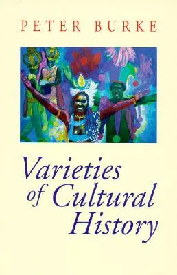 Variétés de l'histoire de la culture - Varieties of Culture History