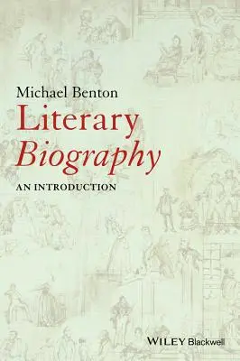 Biographie littéraire : Une introduction - Literary Biography: An Introduction