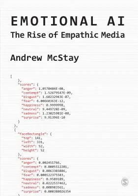 L'IA émotionnelle : l'essor des médias empathiques - Emotional AI: The Rise of Empathic Media