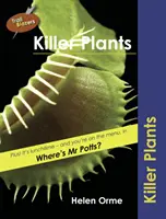 Plantes tueuses - Killer Plants