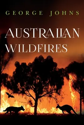 Incendies de forêt en Australie - Australian Wildfires