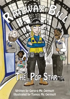 Le projet de loi sur les chemins de fer : La pop star - Railway Bill: The Pop Star