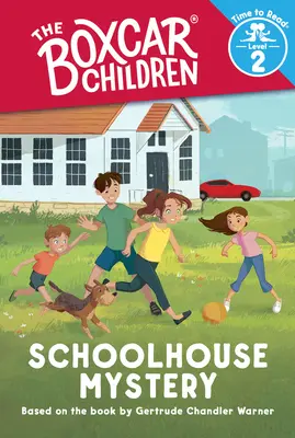 Mystère de l'école (Les Boxcar Children : Le temps de lire, niveau 2) - Schoolhouse Mystery (the Boxcar Children: Time to Read, Level 2)