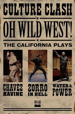 Oh, Wild West ! Trois nouvelles pièces - Oh, Wild West!: Three New Plays