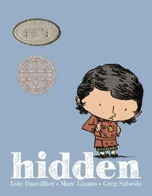 Caché : L'histoire de l'Holocauste racontée par un enfant - Hidden: A Child's Story of the Holocaust