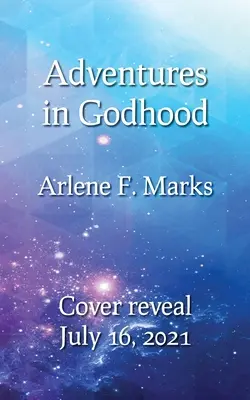 Aventures de Dieu - Adventures in Godhood