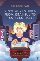 Tim Book Two - Vinyl Adventures from Istanbul to San Francisco (en anglais) - Tim Book Two - Vinyl Adventures from Istanbul to San Francisco