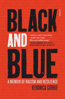 Black and Blue : Une mémoire du racisme et de la résilience - Black and Blue: A Memoir of Racism and Resilience