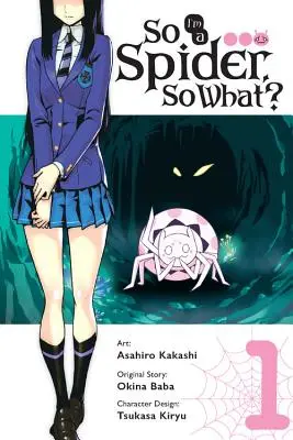 L'araignée, c'est quoi ?, Vol. 1 (Manga) - So I'm a Spider, So What?, Vol. 1 (Manga)