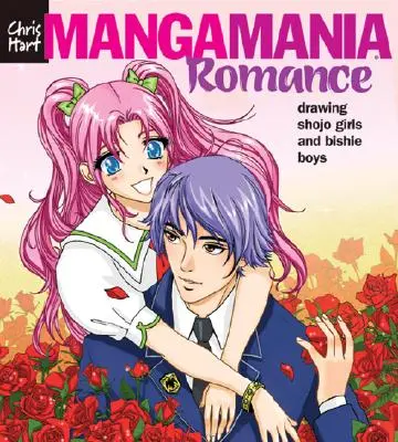 Manga Mania(tm) Romance : Dessiner des filles Shojo et des garçons Bishie - Manga Mania(tm) Romance: Drawing Shojo Girls and Bishie Boys