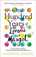 Cent ans de Lenni et Margot - L'inoubliable choix du club de lecture Richard & Judy 2021 - One Hundred Years of Lenni and Margot - The unforgettable Richard & Judy Book Club pick 2021