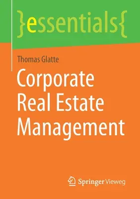 Gestion de l'immobilier d'entreprise - Corporate Real Estate Management