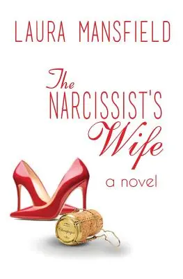 La femme du narcissique - The Narcissist's Wife