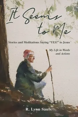 Il me semble - It Seems to Me